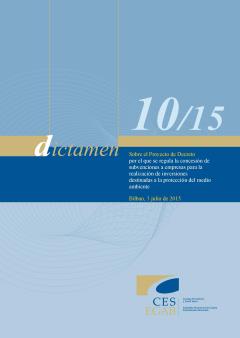 Dictamen 10/15 sobre el Proyecto de Decreto por el que se regula la concesión de subvenciones a empresas para la realización de inversiones destinadas a la protección del medio ambiente